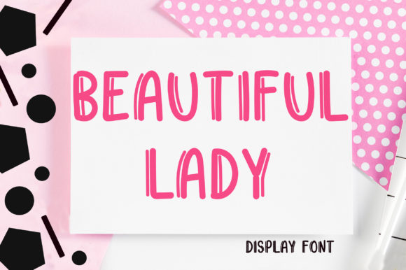 Beautiful Lady: A Maker’s Go-To Display Font for Handmade Labels, Invitations & More