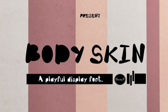Body Skin: A Friendly Display Font for Modern Web Design Projects
