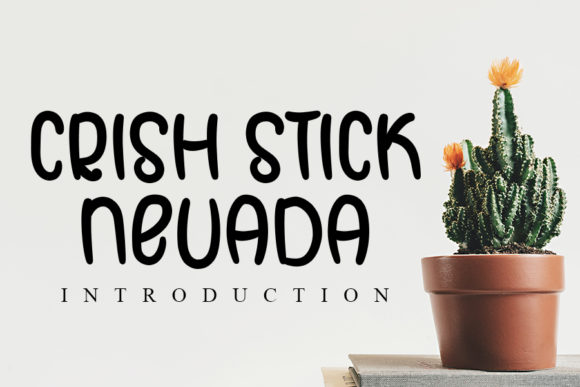 Crish Stick Nevada: A Joyful Display Font for Makers and Creative Sellers