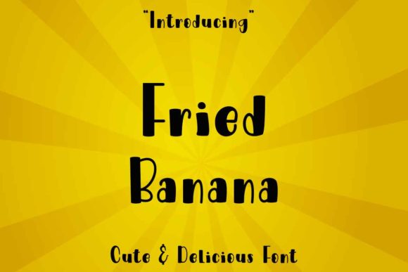 Fried Banana: A Playful Display Font for Editorial Design