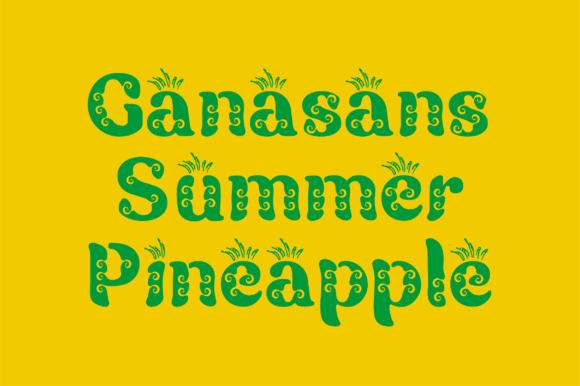 Ganasans: A Cheerful Display Font for Crafters and Product Designers