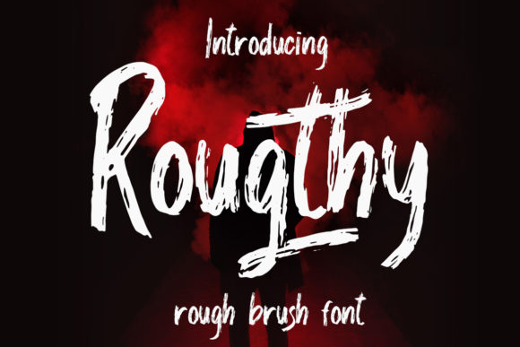 Rougthy: A Brushed Display Font for Modern Editorial Design