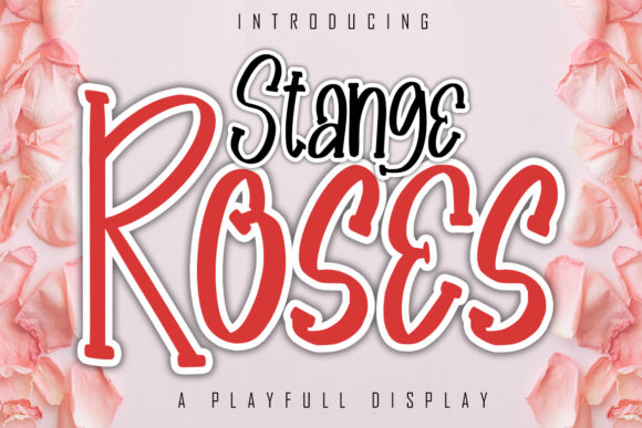 Stange Roses: The Display Font That Elevates Campaign Visuals with Style and Clarity